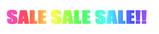 SALE SALE SALE!!